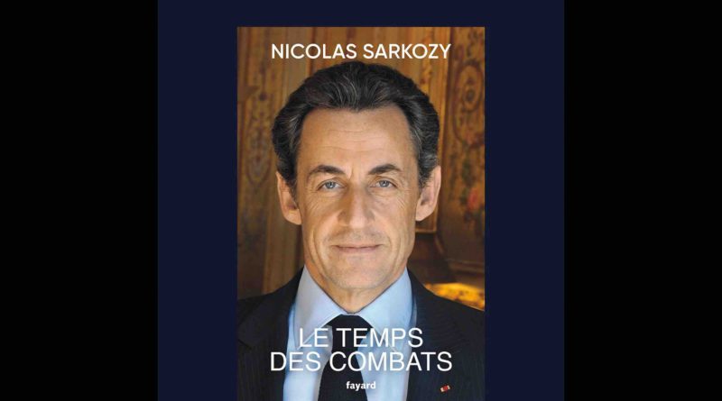 Nicolas Sarkozy Le Temps des Combats Maroc