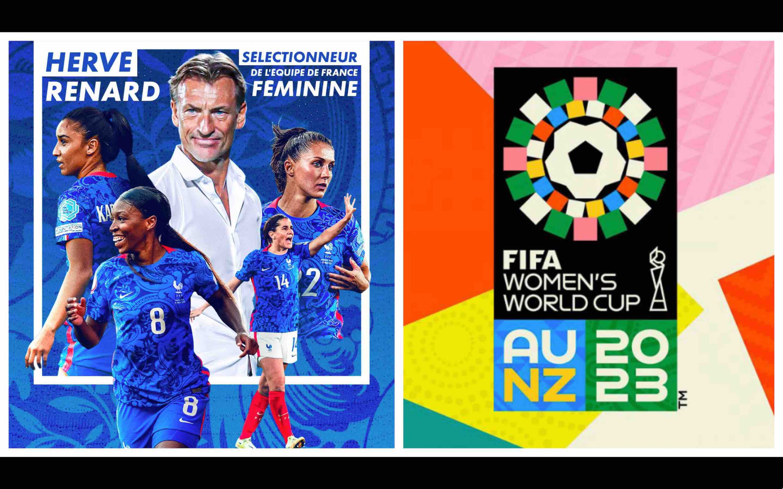 Hervé Renard équipe féminine France mondial 2023 coupe du monde