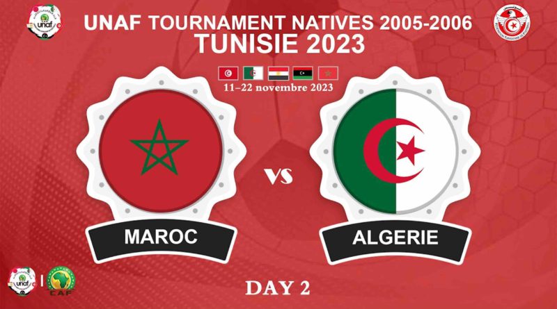 (Match direct live) Tournoi UNAF U20 - Championnat d’Afrique du Nord : match streaming Maroc vs Algérie