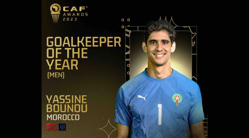 CAF Awards 2023 Yassine Bounou Maroc Morocco