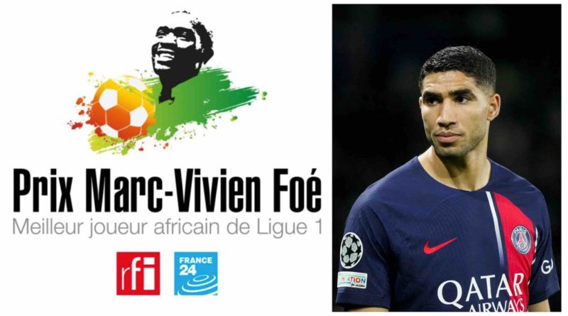 Prix Marc-Vivien Foé 2024 meilleur joueur africain de Ligue 1 Achraf Hakimi