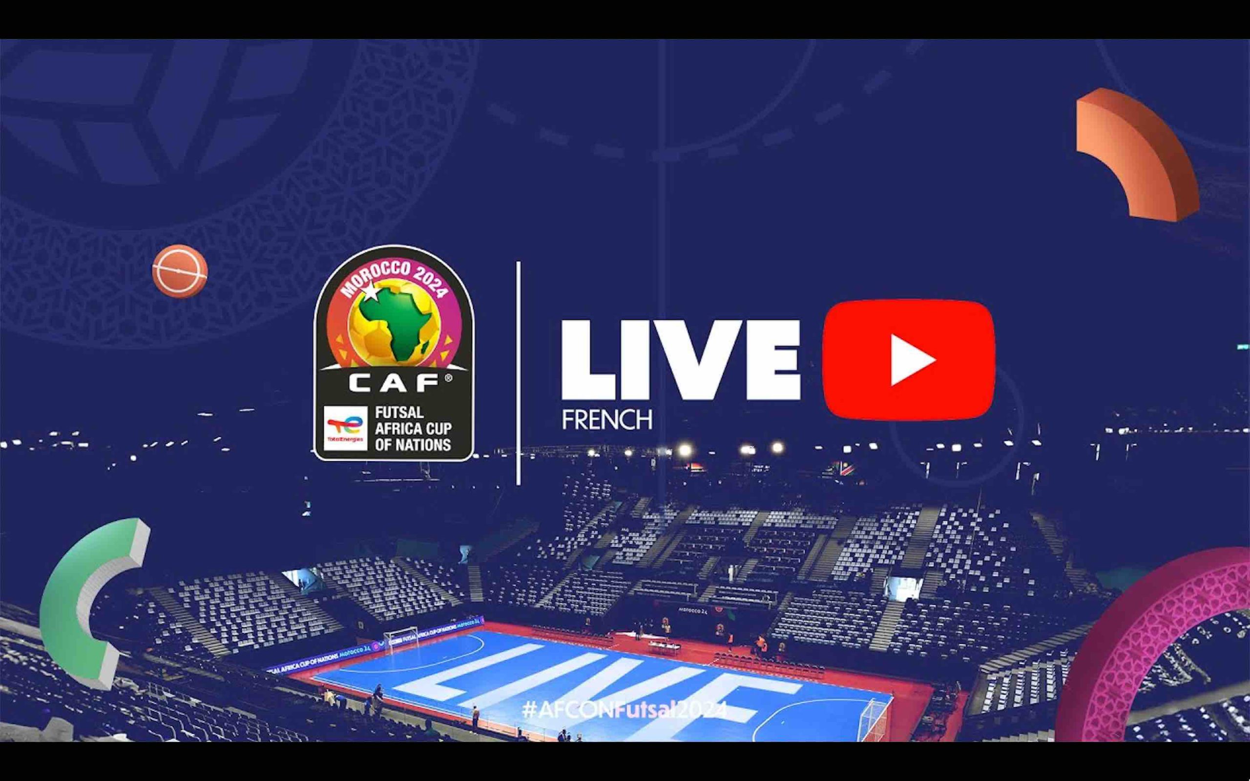 (Direct live) CAN Futsal 2024 - Demi-finales - Maroc vs Libye