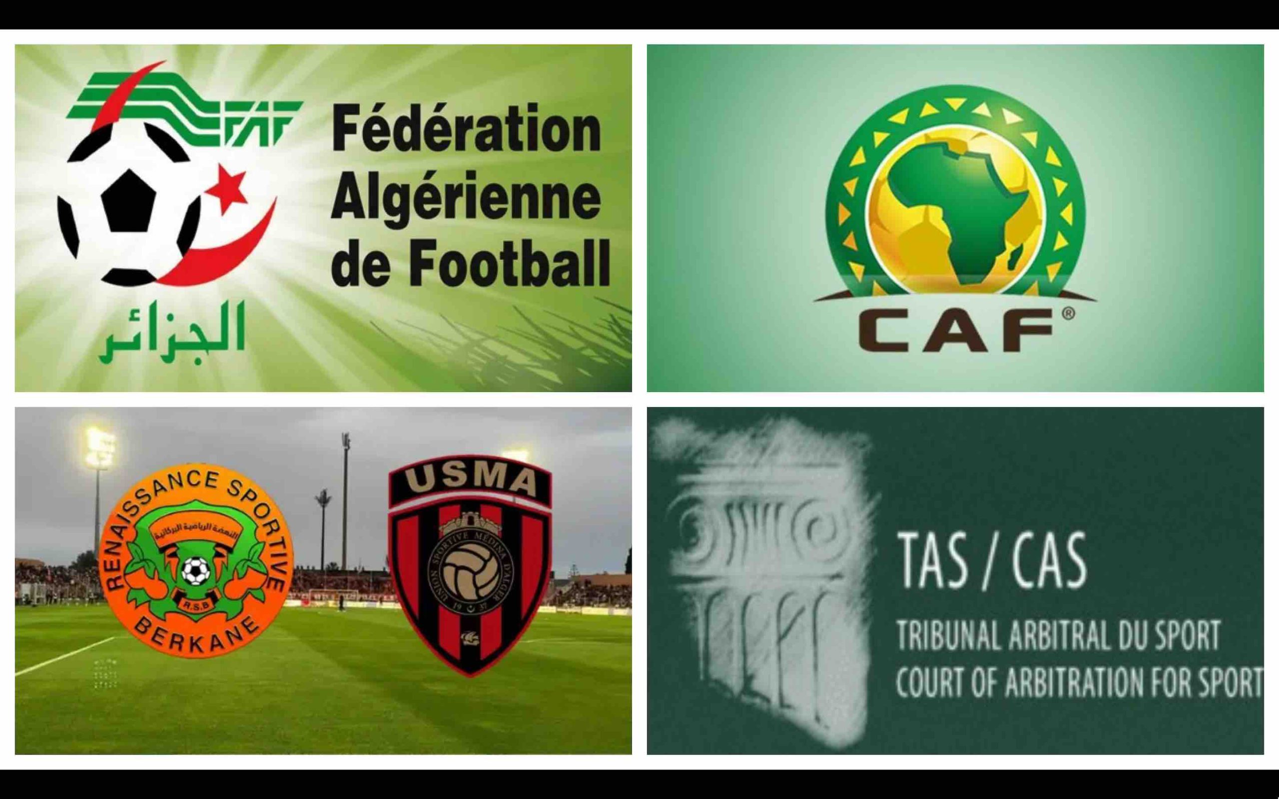 FAF CAF TAS RSB USMA Maroc Algérie Morocco Algeria