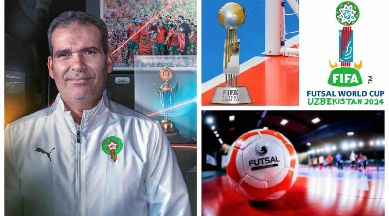 Maroc FIFA Hicham Dguig Maroc championnat Afrique mondial coupe du monde de futsal 2024 Morocco