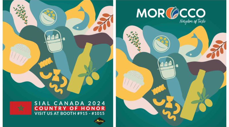 SIAL Canada 2024 Maroc pays d’honneur au Salon international de l’alimentation Morocco Country of Honor