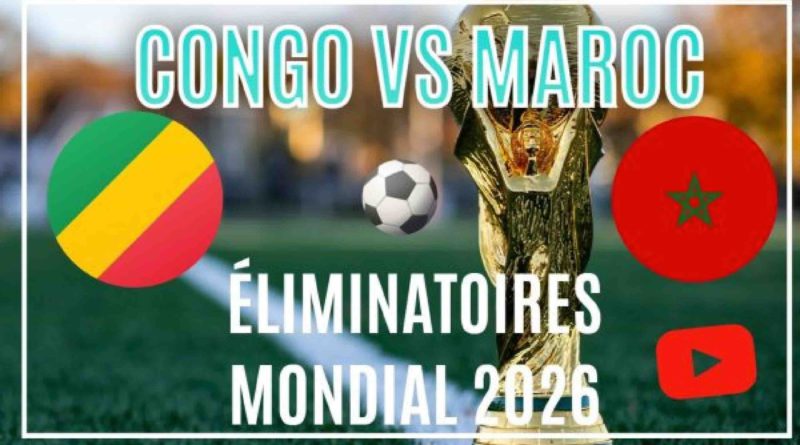 vidéo match Maroc Congo Morocco direct live streaming replay