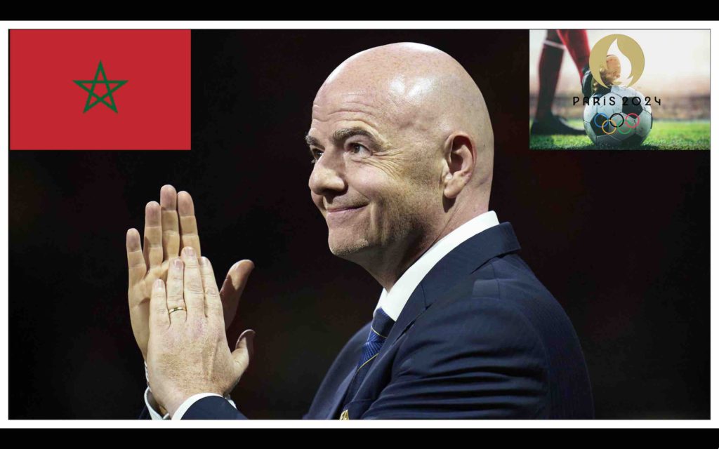 Gianni Infantino Maroc Morocco JO Paris 2024 football foot