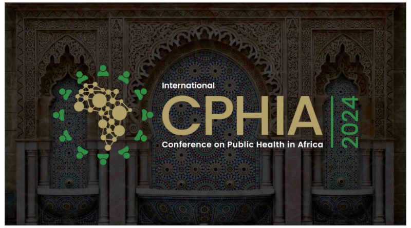 CPHIA Morocco 2024 Conférence internationale sur la santé publique en Afrique Maroc