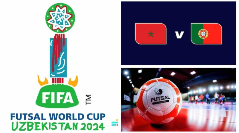 Coupe du monde mondial futsal Ouzbékistan 2024 Maroc Portugal Morocco