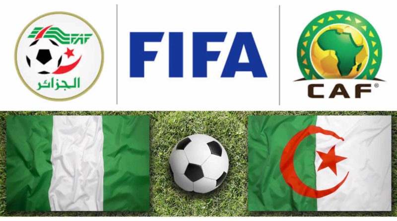 Algérie Nigéria FAF CAF FIFA
